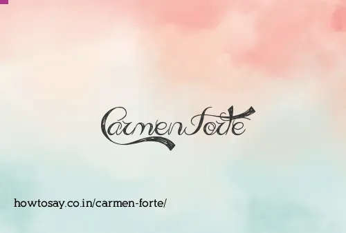 Carmen Forte