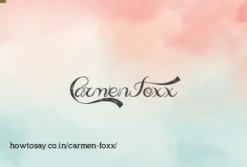 Carmen Foxx