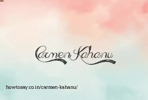 Carmen Kahanu
