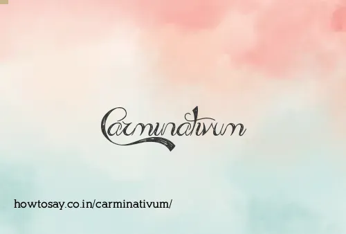 Carminativum