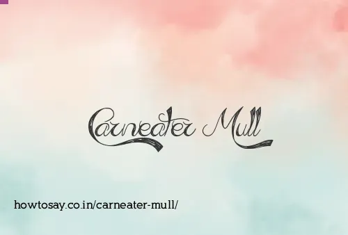 Carneater Mull