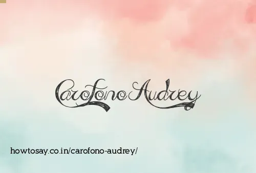 Carofono Audrey