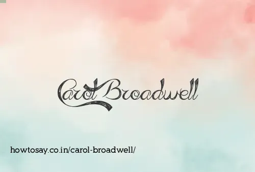 Carol Broadwell