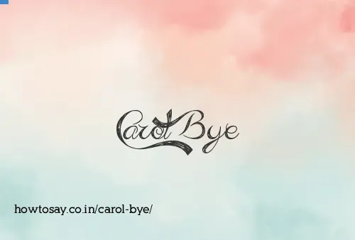 Carol Bye