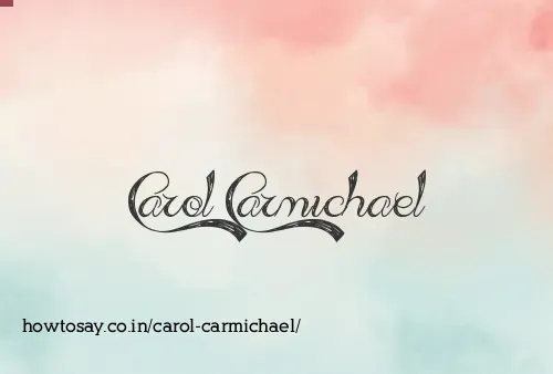 Carol Carmichael