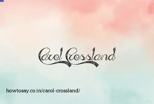 Carol Crossland