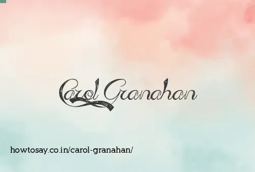 Carol Granahan