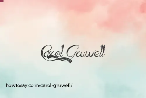 Carol Gruwell