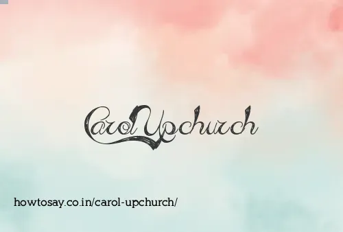 Carol Upchurch