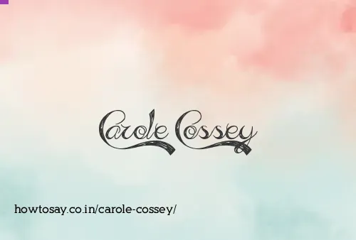 Carole Cossey