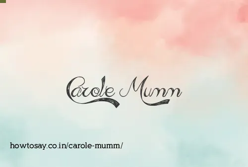 Carole Mumm