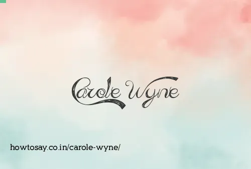 Carole Wyne