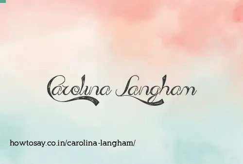 Carolina Langham