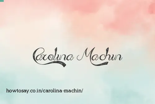Carolina Machin