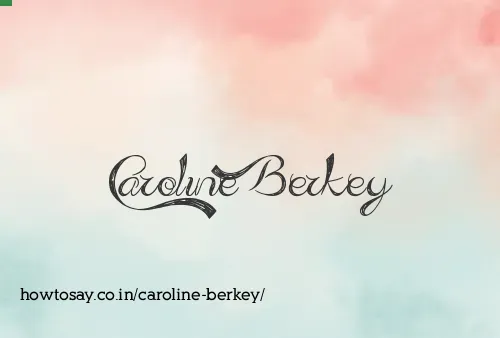 Caroline Berkey