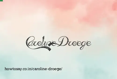 Caroline Droege
