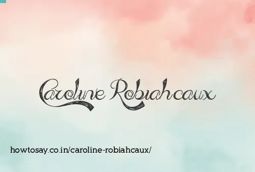 Caroline Robiahcaux