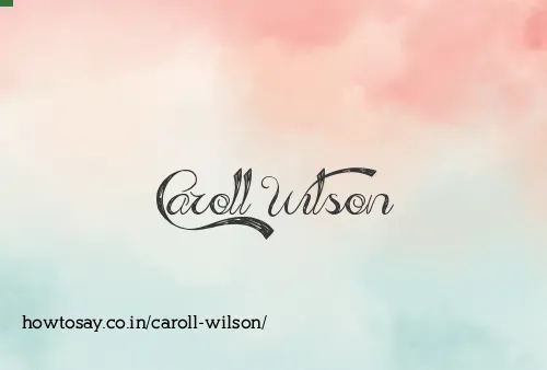 Caroll Wilson