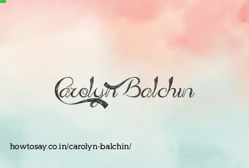 Carolyn Balchin