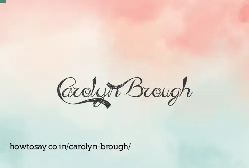 Carolyn Brough