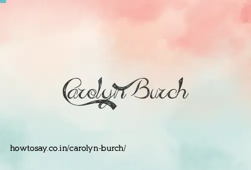 Carolyn Burch