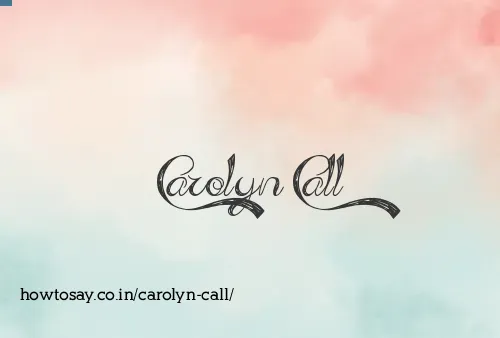 Carolyn Call