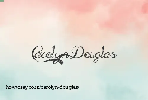 Carolyn Douglas