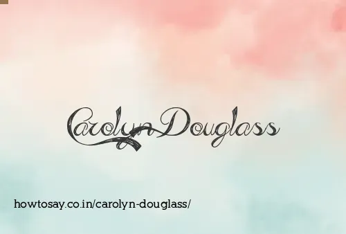 Carolyn Douglass