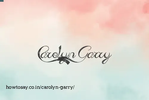 Carolyn Garry