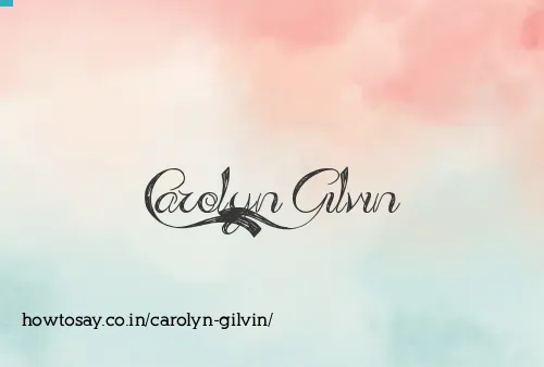 Carolyn Gilvin