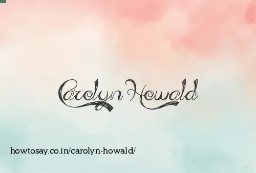 Carolyn Howald