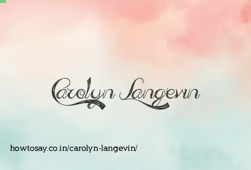 Carolyn Langevin