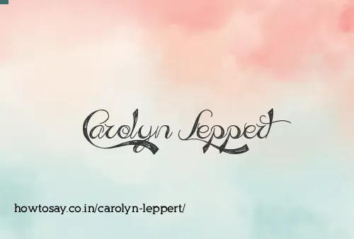 Carolyn Leppert