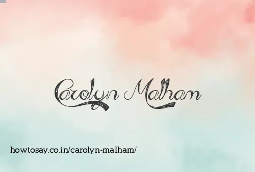 Carolyn Malham
