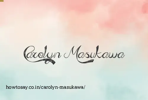 Carolyn Masukawa