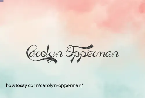Carolyn Opperman
