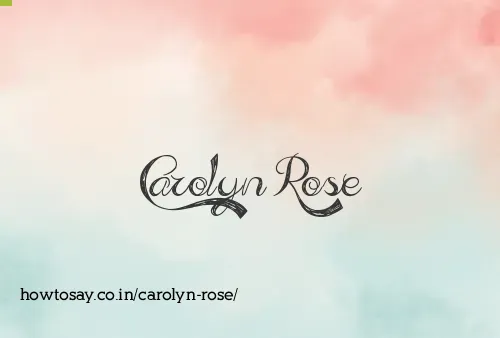 Carolyn Rose
