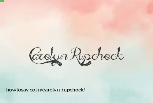 Carolyn Rupchock