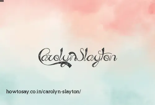 Carolyn Slayton