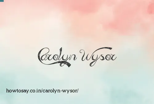 Carolyn Wysor