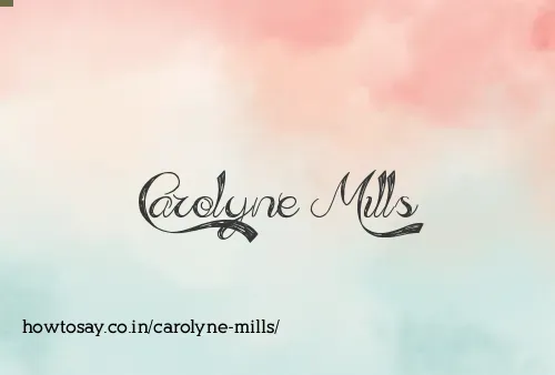 Carolyne Mills