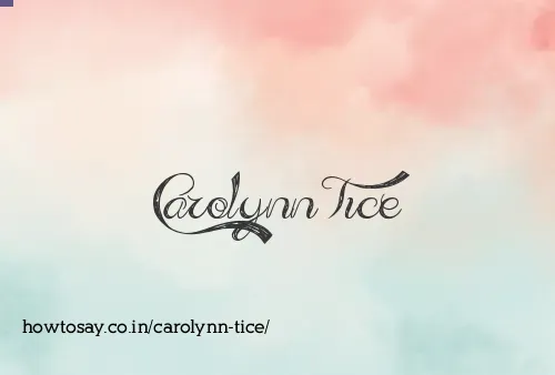 Carolynn Tice