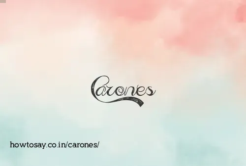 Carones