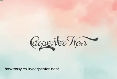 Carpenter Nan
