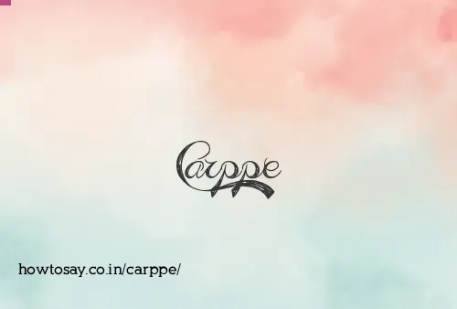 Carppe