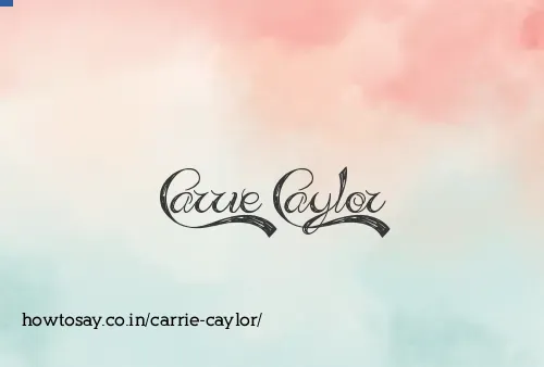 Carrie Caylor