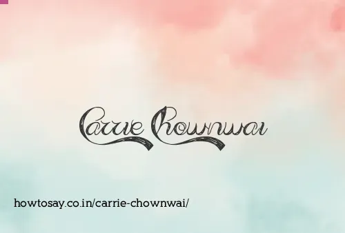 Carrie Chownwai
