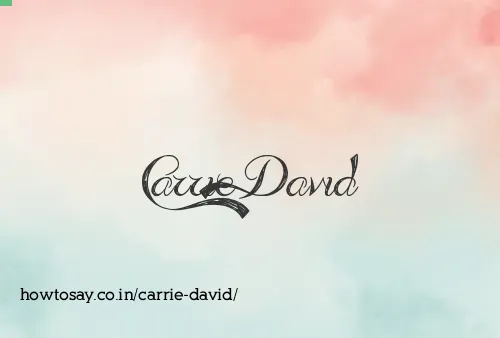 Carrie David