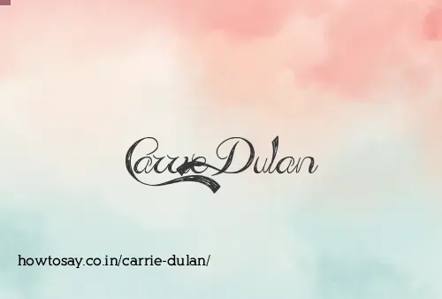 Carrie Dulan
