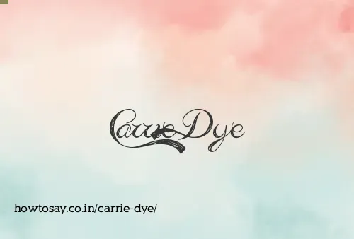 Carrie Dye